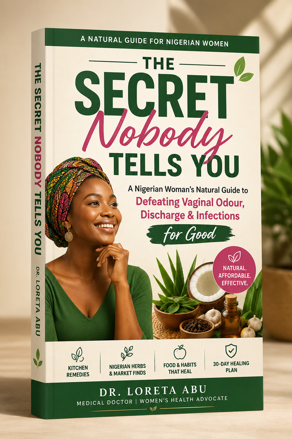 The Secret Nobody Tells You — by Dr. Loreta Abu